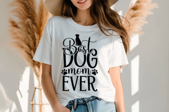 Best Dog Mom Ever SVG: Graphics & T-Shirt Designs Review