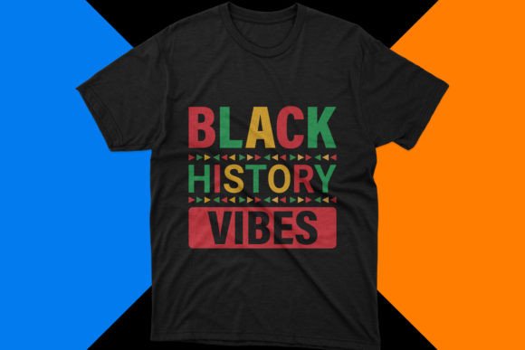 Black History Vibes SVG: Graphics & T-Shirt Designs