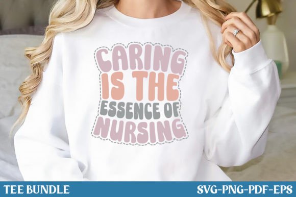 Caring is the Essence of Nursing: Graphics & T-Shirt Designs