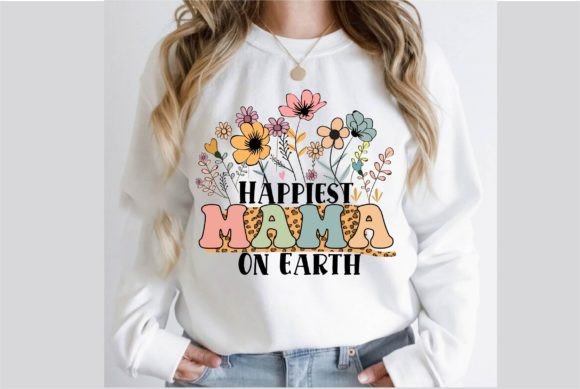 Happiest Mama on Earth Sublimation PNG for Embroidery Projects