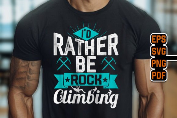 I’d Rather Be Rock Climbing: Graphics & T-Shirt Designs Review