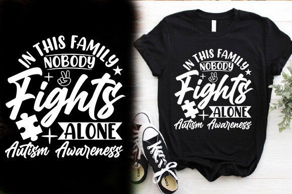 In THIS FAMILY NOBODY FIGHTS ALONE AUTIS – Graphic T-Shirt Designs