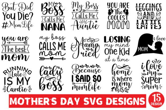 Mother’s Day SVG Graphics & T-Shirt Designs Bundle