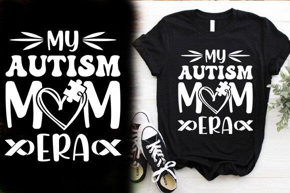 My Autism Mom Era T-Shirt Design: An Embroidery Review